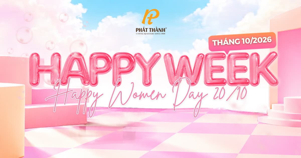 Thông báo Happy Week Tháng 10 – Chúc mừng Ngày Quốc tế Phụ Nữ Việt Nam 20/10